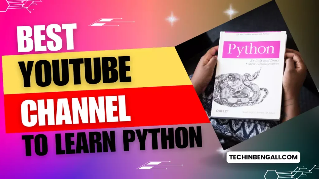 Best YouTube Channel to Learn Python 2024 6 Best YouTube Channel to Learn Python
