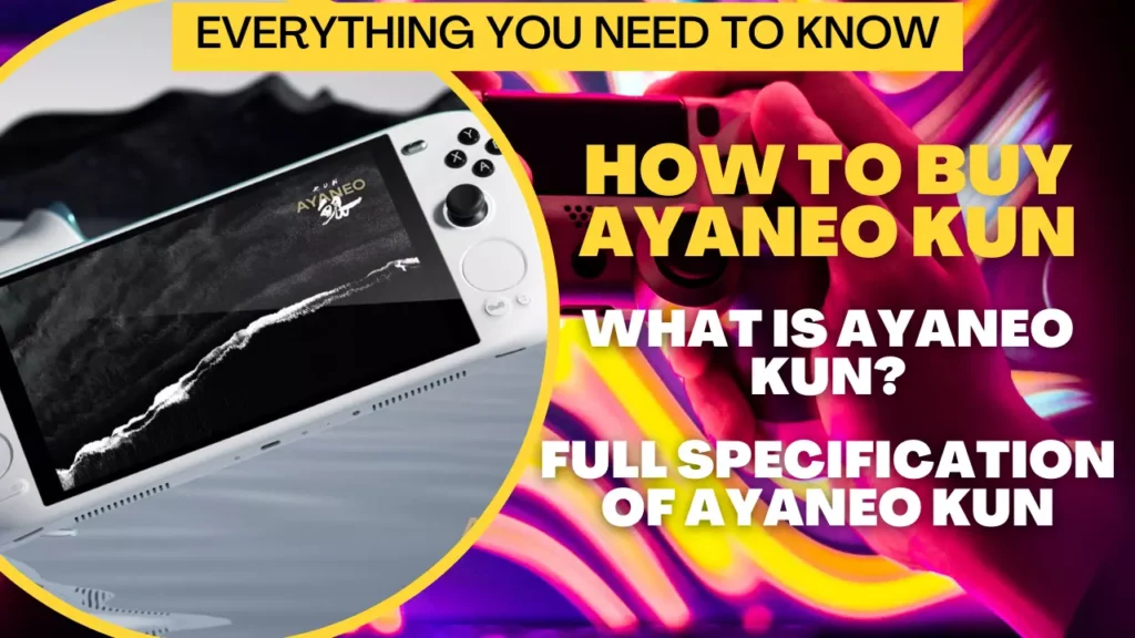 What is AYANEO KUN?