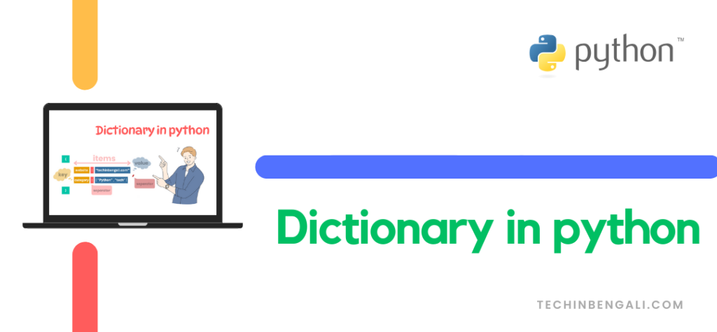 What is Dictionary in Python | Learn in Easy Bengali 2024 2 dictionary-in-python-in-easy-bengali-techinbengali.com