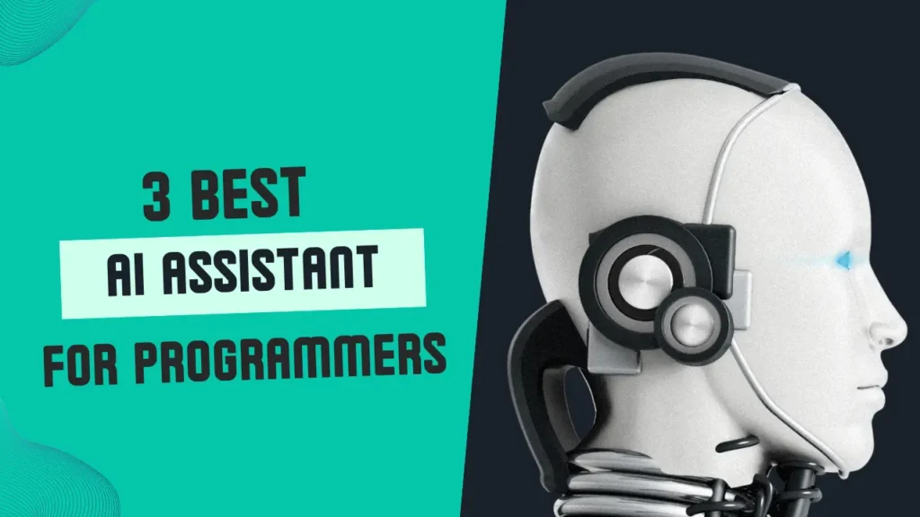 Top 3 Free AI Coding Assistant for Programmers