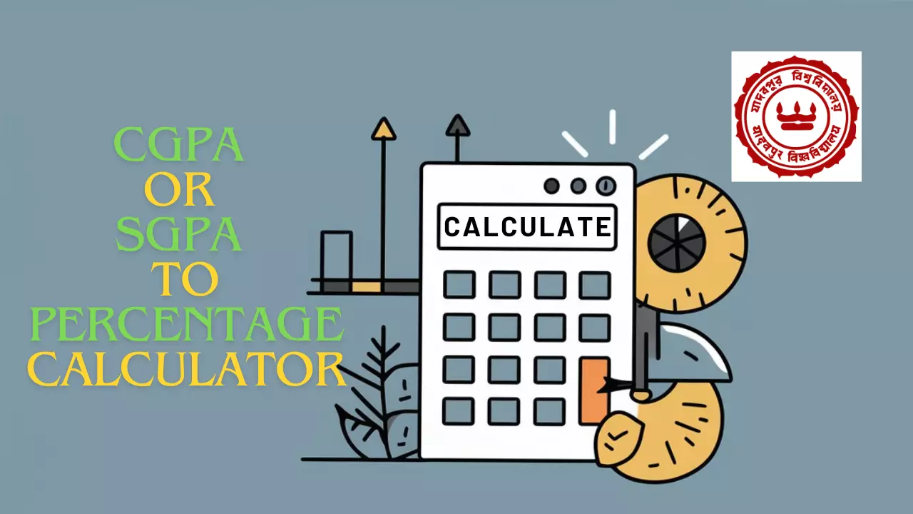 Jadavpur University CGPA or SGPA to Percentage Calculator