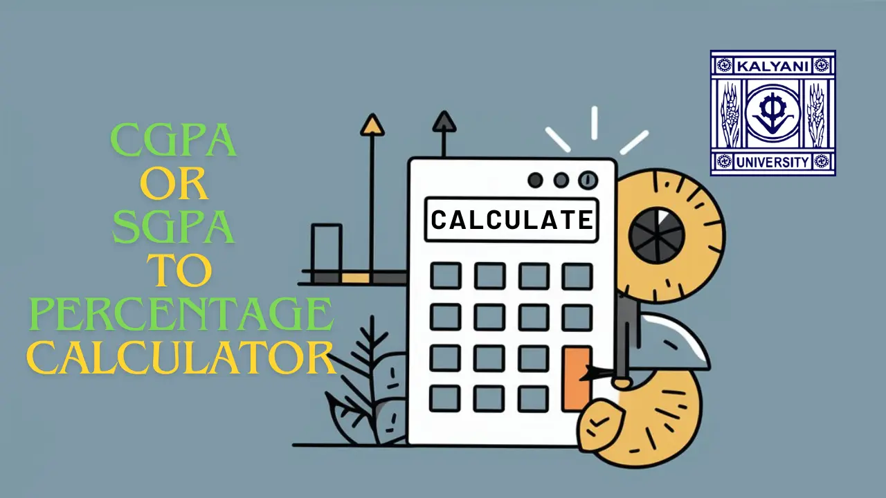 Kalyani University CGPA or SGPA to Percentage Calculator