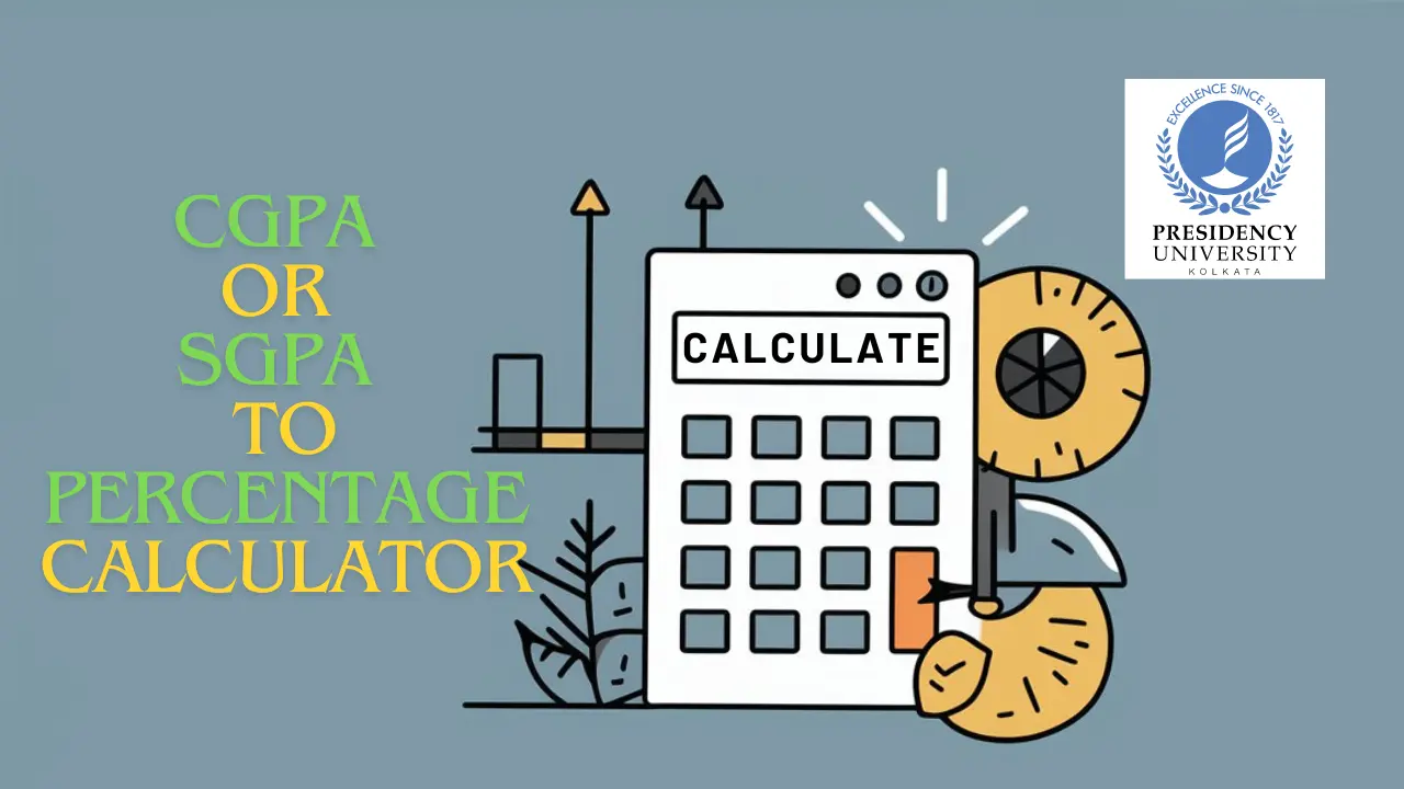 Presidency University CGPA or SGPA to Percentage Calculator