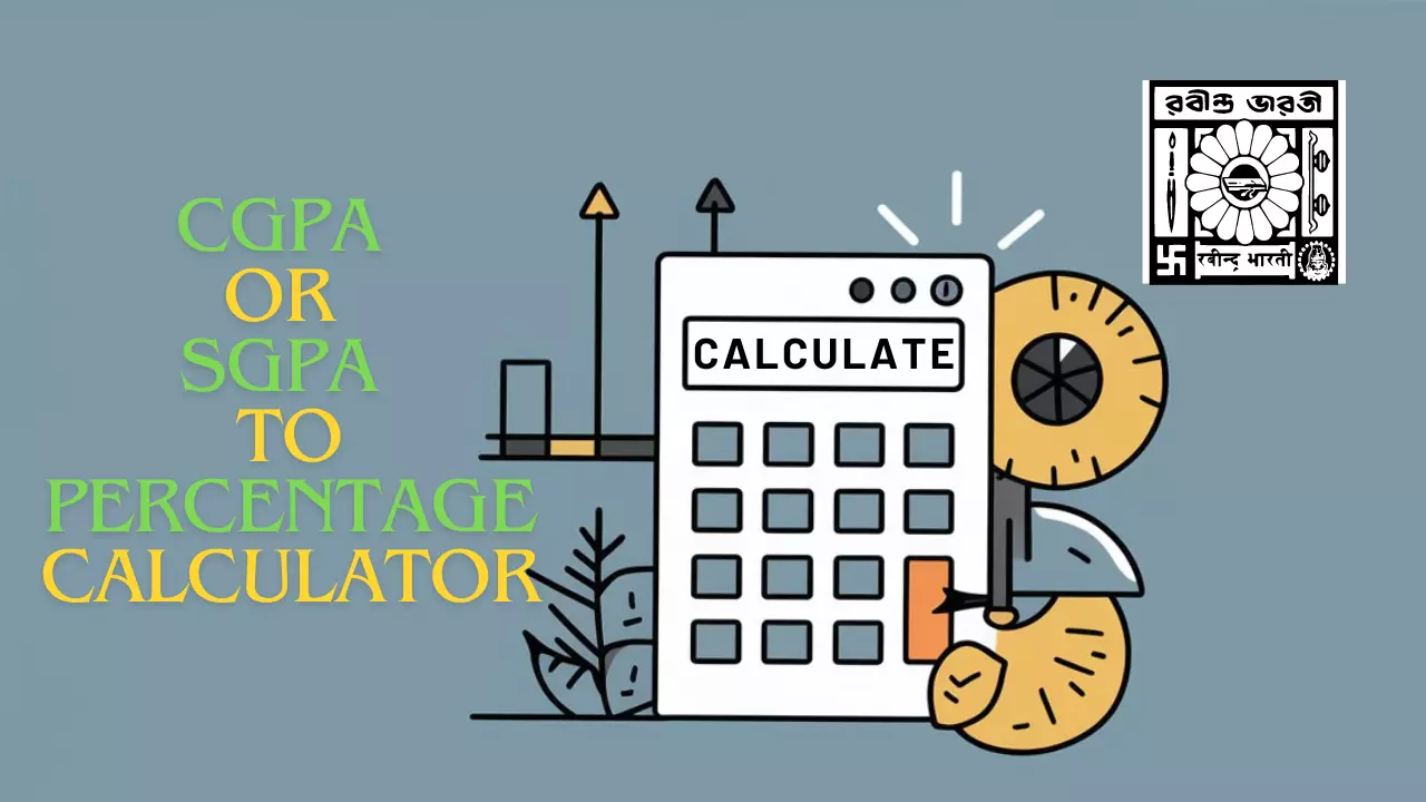Rabindra Bharati University CGPA or SGPA to Percentage Calculator