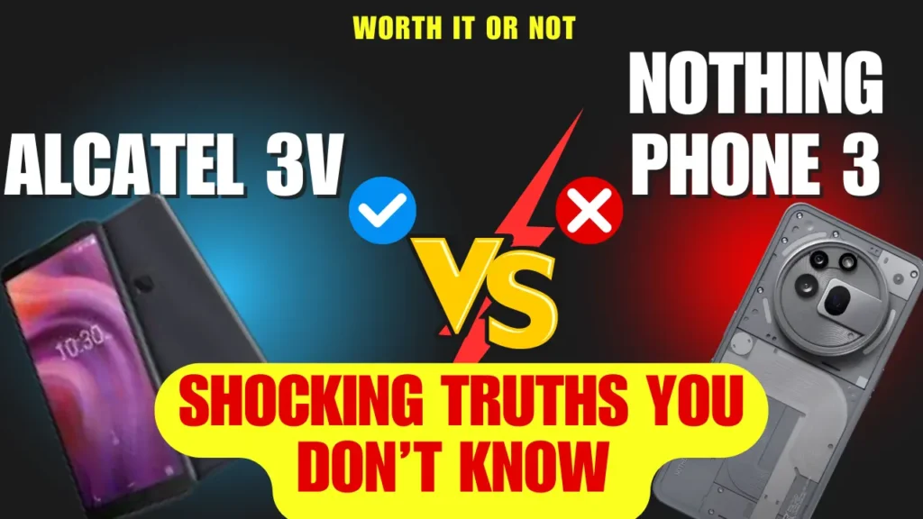 Alcatel 3V vs Nothing Phone 3